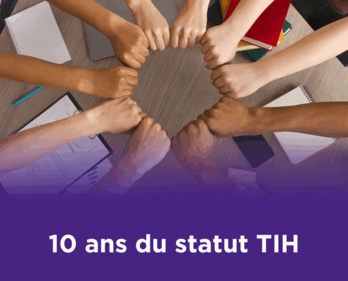 10 ans du statut TIH