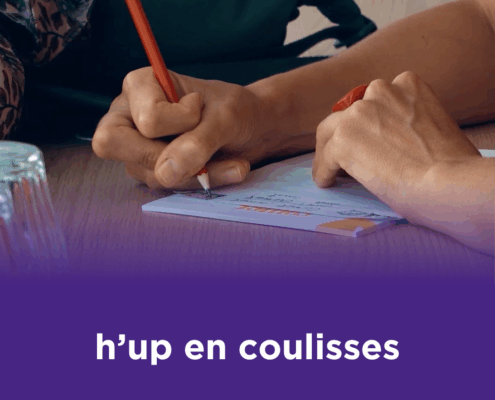 h'up en coulisses